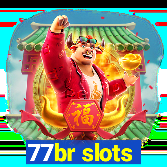 77br slots